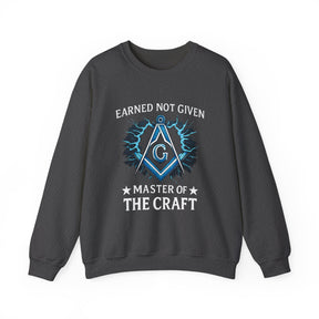 Master Mason Blue Lodge Sweatshirt - Earned Not Given Master of The Craft S&C G
