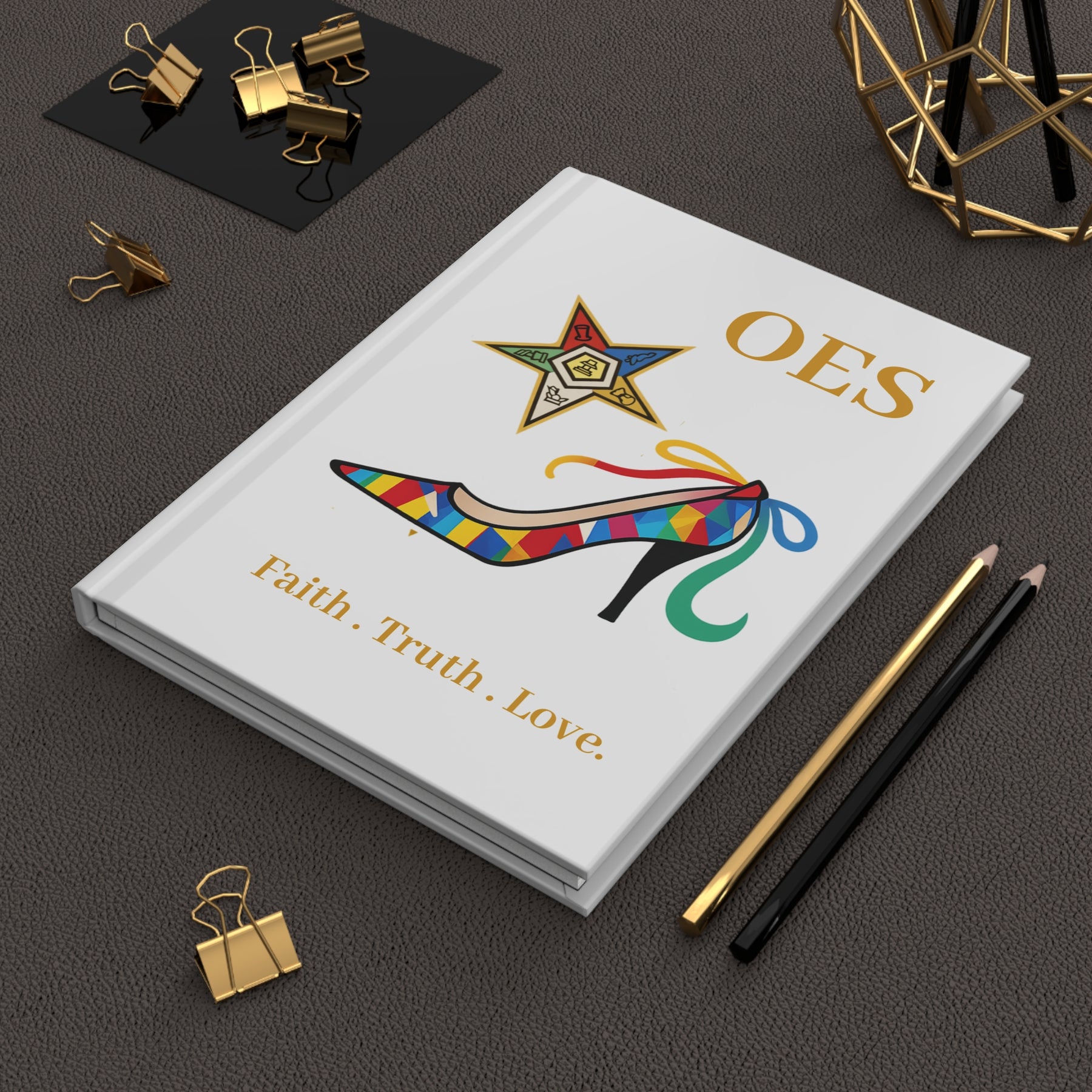 OES Journal - Faith Truth & Love with The Colorful Eastern Star - Bricks Masons