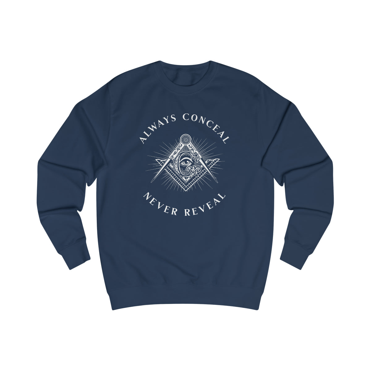 Master Mason Blue Lodge Sweatshirt - Always Conceal Never Reveal - Bricks Masons